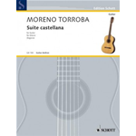 MORENO TORROBA SUITE CASTELLANA PER CHITARRA