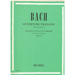 BACH OUVERTURE FRANCESE PER PIANOFORTE