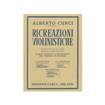 CURCI RICREAZIONI VIOLINISTICHE VOLUME 2