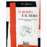 VINCIGUERRA IL ROSSO E IL NERO PEZZI FACILI PER PIANOFORTE A 4 MANI IN STILE JAZZISTICO