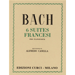 BACH 6 SUITES FRANCESI PER PIANOFORTE (CASELLA)