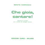 CORRADINI CHE GIOIA CANTARE RACCOLTA DI MELODIE PER LO STUDIO DEL SOLFEGGIO CANTATO