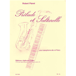 PLANEL PRELUDE ET SALTERELLE PER SAX ALTO E PIANOFORTE