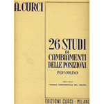 CURCI 26 STUDI DI CAMBIAMENTI DELLE POSIZIONI PER VIOLINO