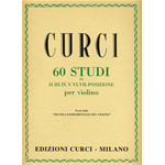 CURCI 60 Studi in II, III, IV, V, VI, VII posizione PER VIOLINO