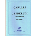 CARULLI 24 PRELUDI DALL'OP.114 PER CHITARRA