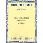 BACH SARABANDA UND BOURREE PER CHITARRA