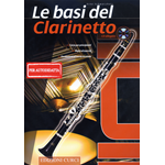 LE BASI DEL CLARINETTO CON CD PER IL MUSICISTA AUTODIDATTA