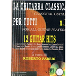 FABBRI LA CHITARRA CLASSICA PER TUTTI N.1