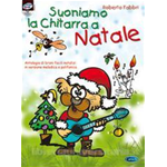 FABBRI SUONIAMO LA CHITARRA A NATALE