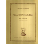 TARREGA 4  MAZURKE : ADELITA, MARIETTA, IN SOL, SUENO REVISORE CHIESA PER CHITARRA