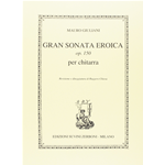 GIULIANI GRAN SONATA EROICA OP. 150 PER  CHITARRA REVISORE CHIESA