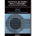 NUTI  MANUALE DI STORIA DELLA CHITARRA  VOLUME 2 LA CHITARRA NEL 20° SECOLO