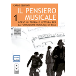 DELFRATI IL PENSIERO MUSICALE VOLUME 1