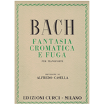 BACH FANTASIA CROMATICA E FUGA  PER PIANOFORTE (CASELLA)