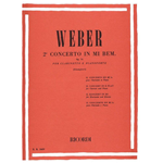 WEBER CONCERTO N.2 IN MI BEMOLLE OP.74 PER CLARINETTO E PIANOFORTE