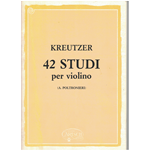 KREUTZER 42 STUDI PER VIOLINO REVISIONE DI POLTRONIERI