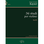 KAYSER 36 STUDI ELEMENTARI E PROGRESSIVI OP 20 PER VIOLINO