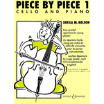 NELSON PIECE BY PIECE 1 CELLO AND PIANO