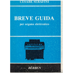 SERAFINI BREVE GUIDA PER ORGANO ELETTRONICO