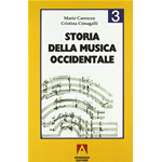 CARROZZO-CIMAGALLI STORIA DELLA MUSICA OCCIDENTALE VOLUME 3