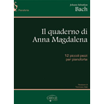 BACH IL QUADERNO  DI ANNA  MAGDALENA PER PIANOFORTE (ALATI)