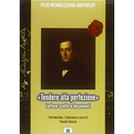 BOLZAN FELIX MENDELSSOHN BARTHOLDY TENDERE PERFEZIONE