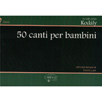 KODALY 50 CANTI PER BAMBINI