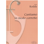 KODALY CANTIAMO IN MODO CORRETTO