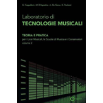 CAPPELLANI- D'AGOSTINO-DE SIENA- PAOLOZZI  LABORATORIO DI TECNOLOGIE MUSICALI VOLUME 2 