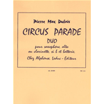 DUBOIS CIRCUS PARADE PER SAX, CLARINETTO, BATTERIA