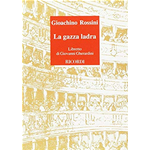 ROSSINI GAZZA LADRA LIBRETTO