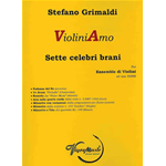 GRIMALDI VIOLINIAMO SETTE CELEBRI BRANI PER ENSEMBLE DI VIOLINI