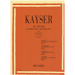 KAYSER 36 STUDI ELEMENTARI E PROGRESSIVI OP.20 PER VIOLINO FASCICOLO 3