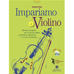 SCHAA IMPARIAMO IL VIOLINO METODO COMPLETO PER LE SCUOLE MEDIE A INDIRIZZO MUSICALE E I CORSI DI MUSICA