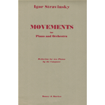 STRAVINSKY MOVEMENTS FOR PIANO AND ORCHESTRA