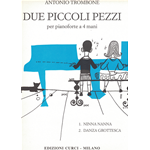 TROMBONE DUE PICCOLI PEZZI PER PIANOFORTE A 4 MANI