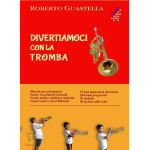 GUASTELLA  DIVERTIAMOCI CON LA TROMBA