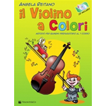 REITANO IL VIOLINO A COLORI METODO PER BAMBINI PREPARATORIO AL 1 CORSO (CON CD)