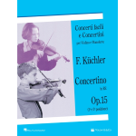 KUCHLER CONCERTINO IN RE OP.15 IN 1 E 3 POSIZIONE PER VIOLINO