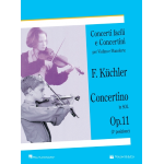 KUCHLER CONCERTINO OP.11 PER VIOLINO E PIANOFORTE