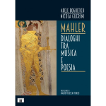 BOGHETICH A. - GUERINI N. : MAHLER DIALOGHI TRA MUSICA E POESIA