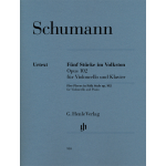 SCHUMANN FUNF STUCKE IM VOLKSTON OP.102 PER VIOLONCELLO E PIANOFORTE