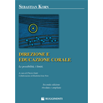 KORN DIREZIONE E EDUCAZIONE CORALE LE POSSIBILITA' , I LIMITI