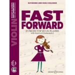 COLLEDGE FAST FORWARD 21 PIECES PER VIOLINO E PIANO CON CD AUDIO ONLINE