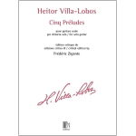 VILLA-LOBOS 5 PRELUDI PER CHITARRA