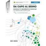 CORDUAS-DI NATALE-MAGGIORE DA CAPO AL SEGNO MANUALE DI GRAMMATICA MUSICALE VOLUME 1