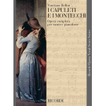 BELLINI I CAPULETI E I MONTECCHI OPERA PER CANTO E PIANOFORTE