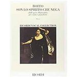 BOITO SON LO SPIRITO CHE NEGA DALL'OPERA MEFISTOFELE PER CANTO E PIANOFORTE (BASSO)