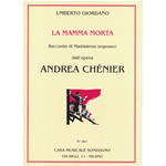 GIORDANO LA MAMA MORTA PER SOPRANO DALL'OPERA ANDREA CHENIER